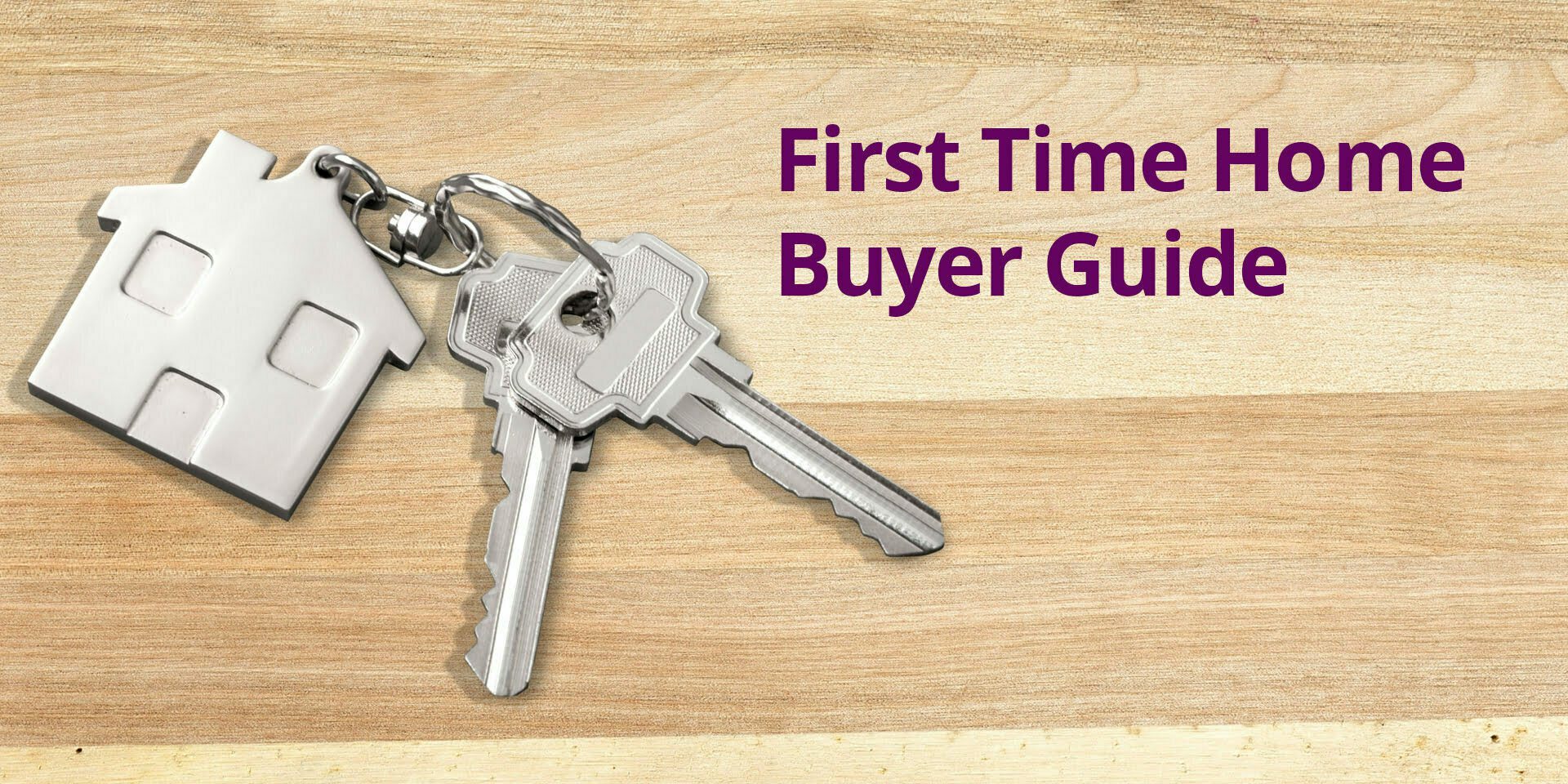 FirstTime Home Buyer Guide Everything You Need to Know