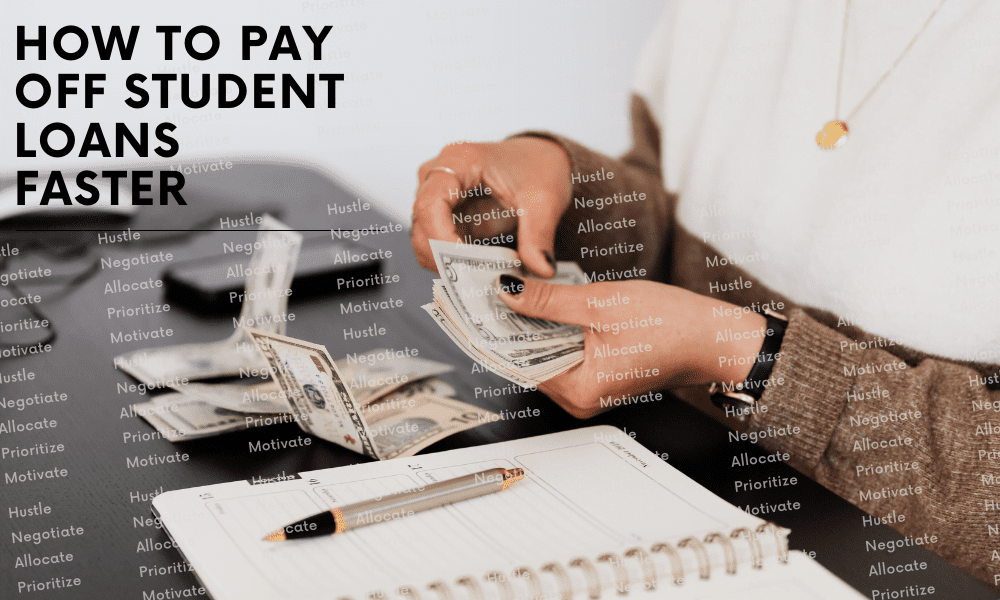 How to pay off student loans faster